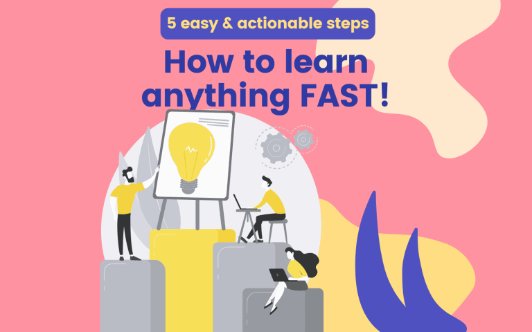 Difficulty Learning New Things? 5-Step Proven Method to Overcome It!