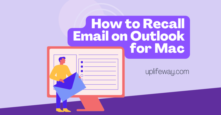 How to Recall Email in Outlook Mac – Here’s a Workaround That Works!