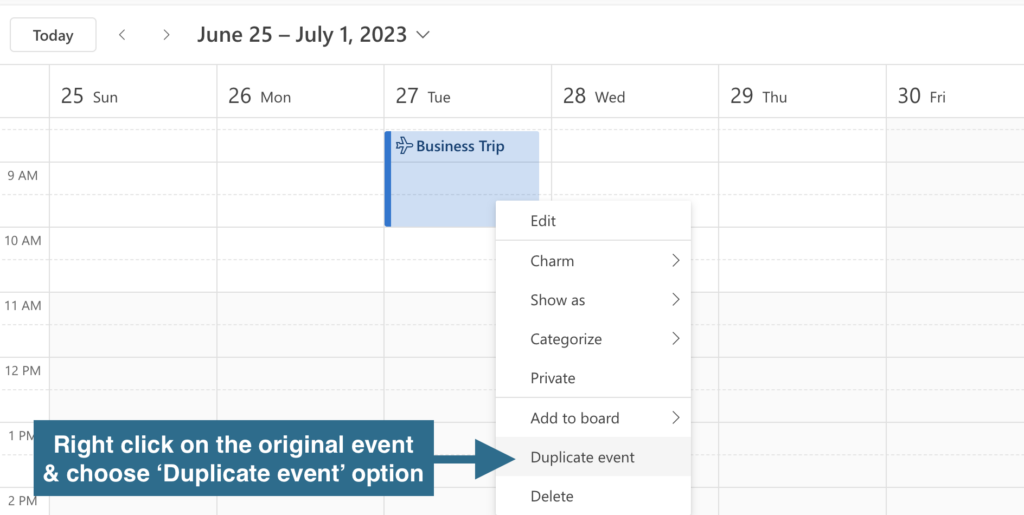 Passaggio 1 della riunione di Outlook duplicata: fare clic con il pulsante destro del mouse e selezionare Evento duplicato