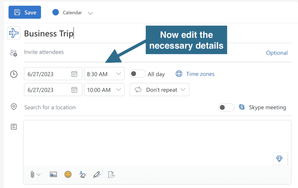 ทำซ้ำการประชุม Outlook ขั้นตอนที่ 2: แก้ไขรายละเอียดที่จำเป็น