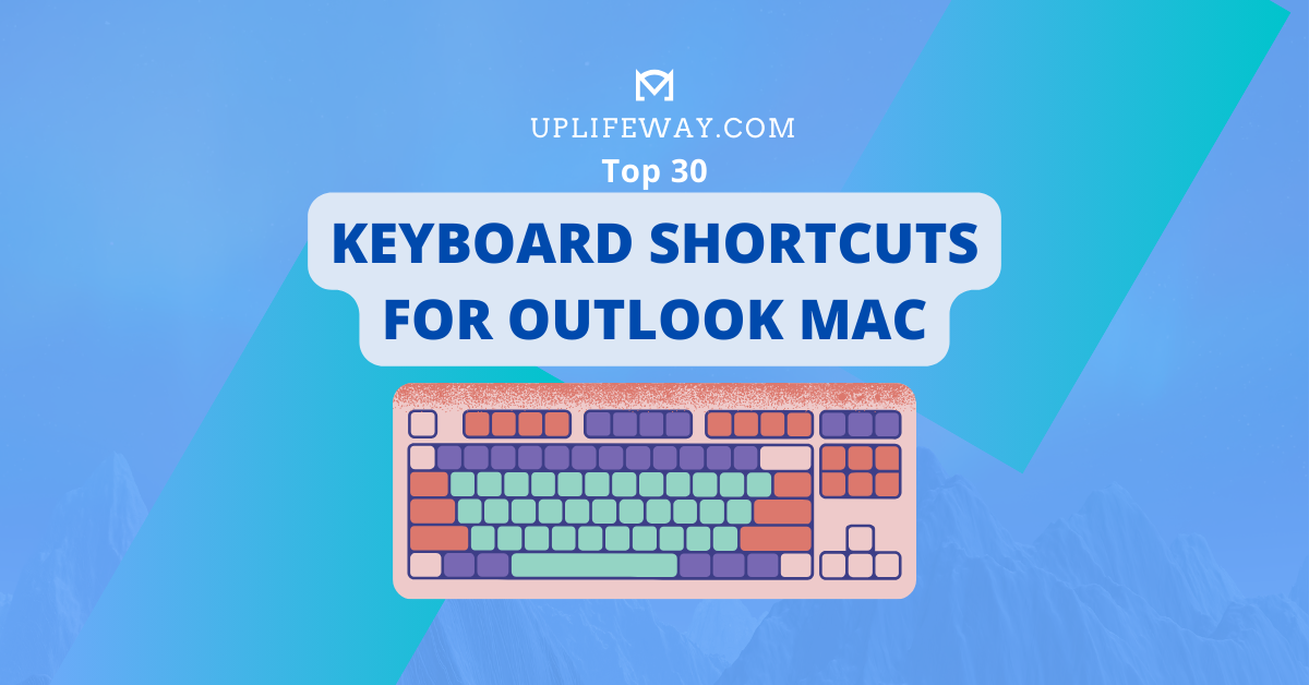 The Only 30 Mac Outlook Shortcuts You Need to Know!