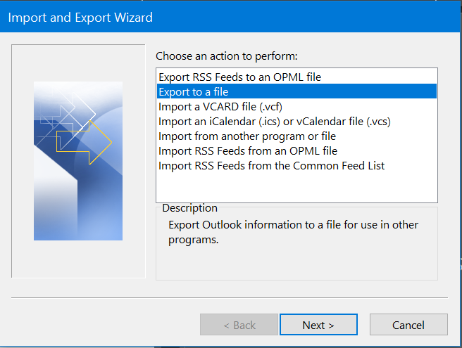 Outlook email backup: Step 2 - Select 'Export to a file', then click 'Next'.